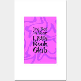 I'm Not In Your Little Book Club - fancy lettering with bright pink background Posters and Art